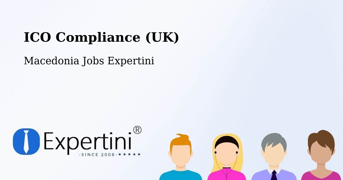 UK Data Protection & ICO Compliance – Matejce - Macedonia Jobs Expertini