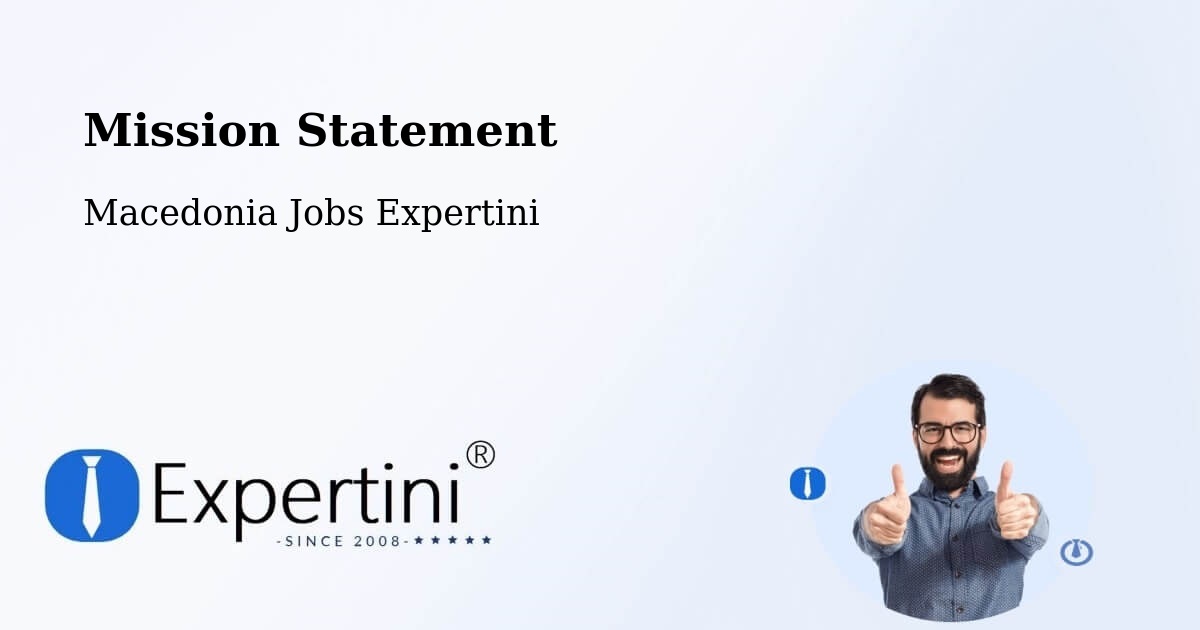 Corporate Mission – Matejce - Macedonia Jobs Expertini