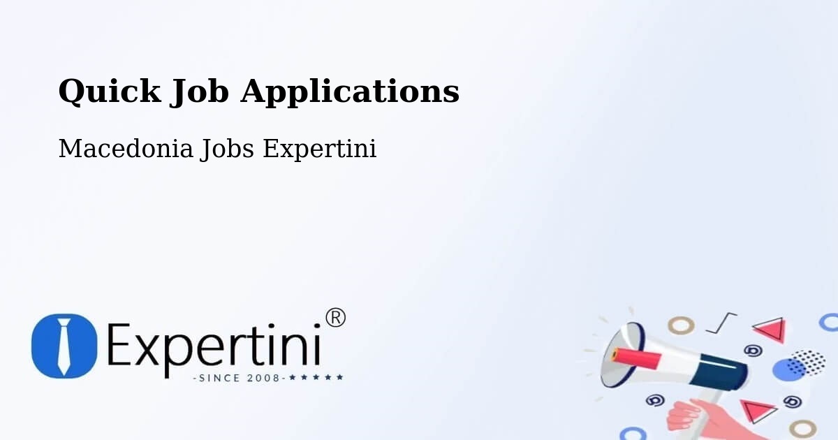 Quick Apply Feature – Matejce - Macedonia Jobs Expertini